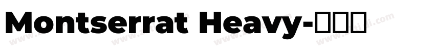 Montserrat Heavy字体转换